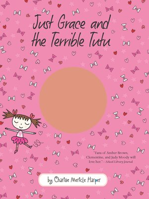 cover image of Just Grace and the Terrible Tutu
